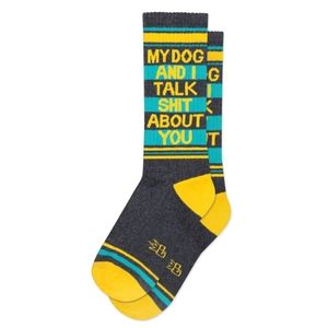 My Dog And I Talk Shit About You Crew Socks. Unisex. NWT